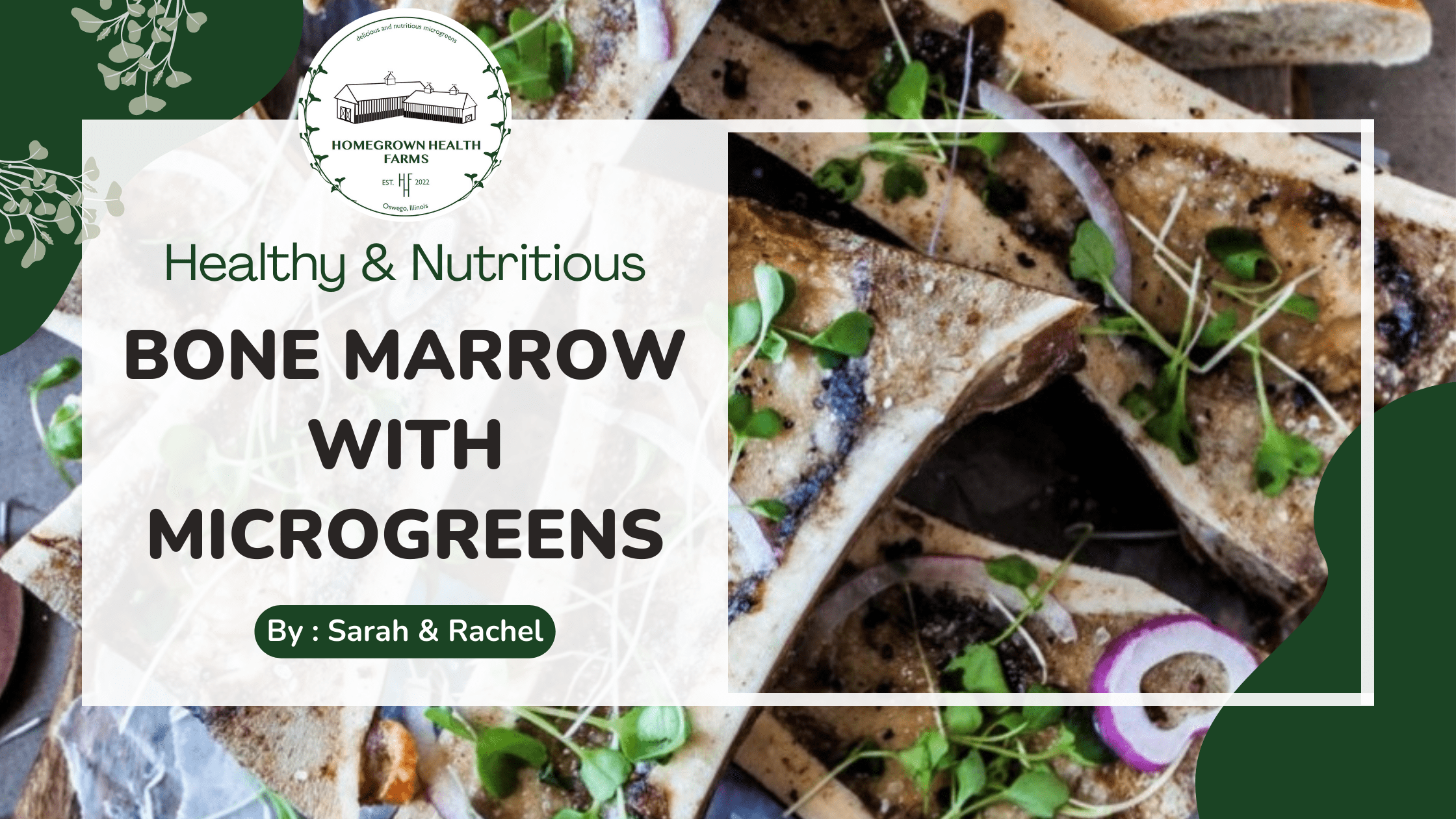 Get the bone marrow with microgreens recipes here