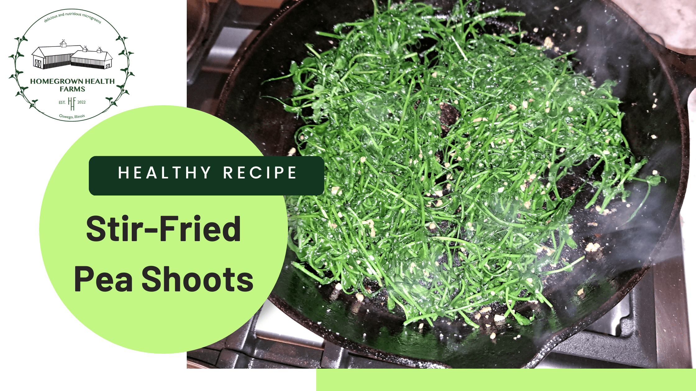Stir Fried Pea Shoot recipe from Homegrown Health Farms.